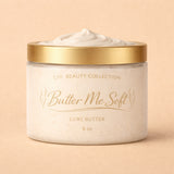 BUTTER ME SOFT